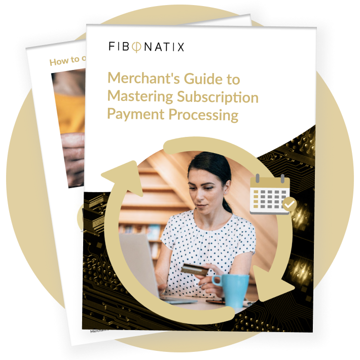 Merchant's Guide to Mastering Subscription Payment Processing